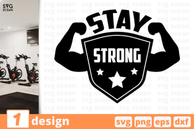 1 STAY STRONG, sport&nbsp;quotes cricut svg