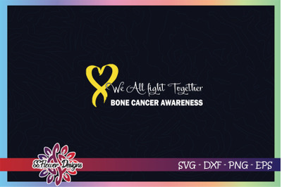 We all fight together svg, bone cancer awareness svg