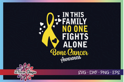 In this family no one fight alone ribbon, bone cancer awareness svg