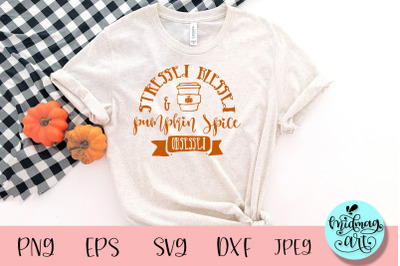 Stressed blessed and pumpkin spice obssesed svg&2C; fall svg