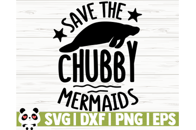 Save The Chubby Mermaids