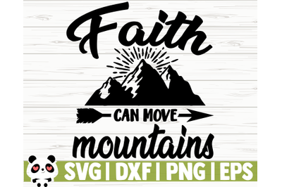 Faith Can Move Mountains