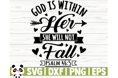 God Is Within Her She Will Not Fall