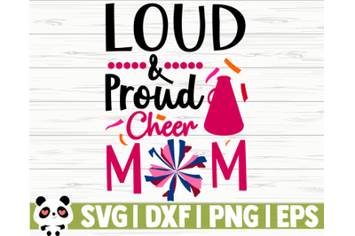 Loud And Proud Cheer Mom