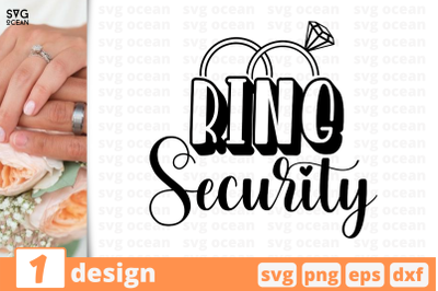 1 RING SECURITY&2C; wedding quotes cricut svg