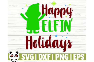 Happy Elfin&#039; Holidays