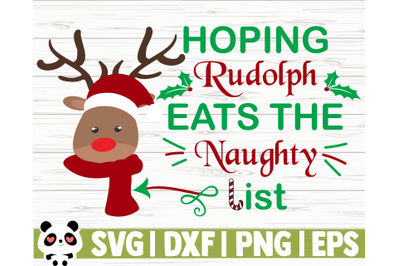 Hoping Rudolph Eats The Naughty List