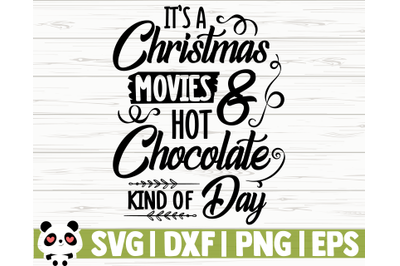 It&#039;s A Christmas Movies Hot Chocolate Kind of Day