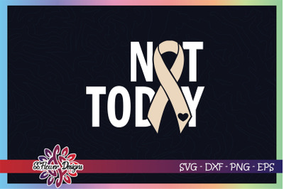 Not today cancer svg, ribbon cancer svg, pearl ribbon, lung cancer svg