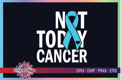 Not today cancer svg, ribbon cancer svg, light blue ribbon, diabetes