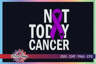 Not today cancer svg, ribbon cancer svg, purple ribbon, Pancreatic svg