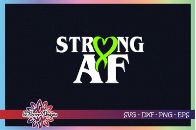 Strong AF svg, ribbon cancer svg, lime green ribbon, lymphoma