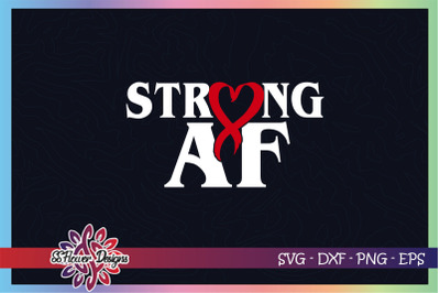 Strong AF svg, ribbon cancer svg, red ribbon, Heart disease