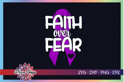 Faith over fear svg, ribbon cancer svg, purple ribbon, Pancreatic svg