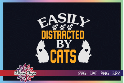 Easily distracted by cats svg&2C; cat lover svg&2C; cat paws svg&2C; pawprint