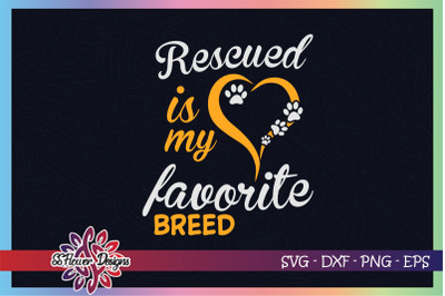 Rescued is my favorite breed svg&2C; heart svg&2C; cat paw svg&2C; pawprint