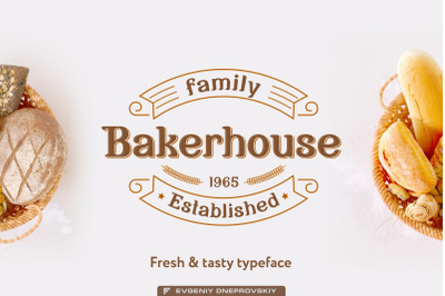 Bakerhouse - vintage font + bonus