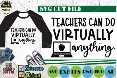 Teachers can do virtually anything SVG Cut File