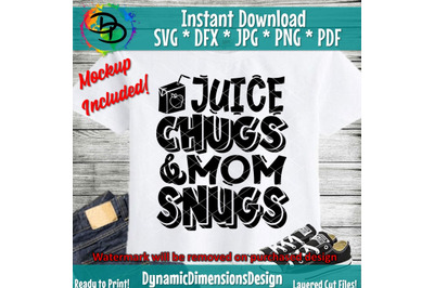 Juice Chugs and Mom Snugs SVG, Child svg, Toddler svg, child shirt, ch