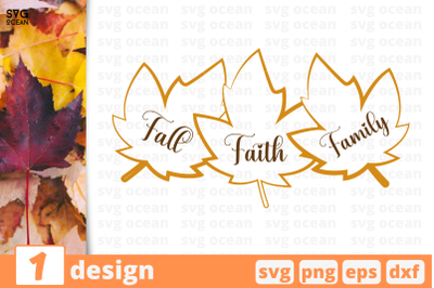 1 FALL FAITH FAMILY, autumn quotes cricut svg