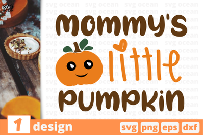 1 MOMMYS LITTLE PUMPKIN, autumn quotes cricut svg