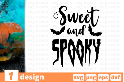 1 SWEET AND SPOOKY, Halloweenquotes cricut svg