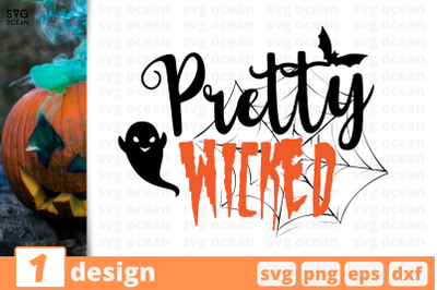 1 PRETTY WICKED, Halloweenquotes cricut svg