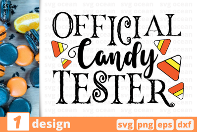 1 OFFICIAL CANDY TESTER, Halloween quotes cricut svg