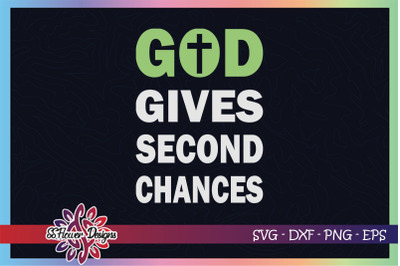 God gives second chances svg&2C; god svg&2C; cross svg