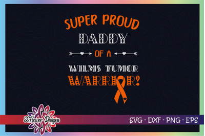 Super proud daddy svg, warrior svg, orange ribbon svg