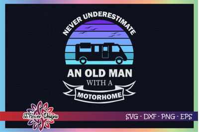 Never underestimate an man with motohome