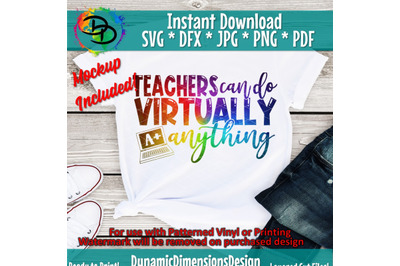 Teachers Can Do Virtually Anything SVG, 1st Day Cut File, Teacher svg,