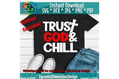 Trust God and Chill&2C; My God is an Awesome God&2C; Christian svg&2C; png inst