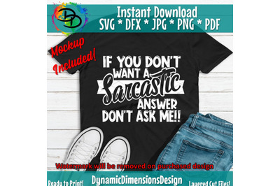 Sarcasm, Sarcastic, Karen SVG, Funny quote, Don&#039;t be a Karen, Not toda