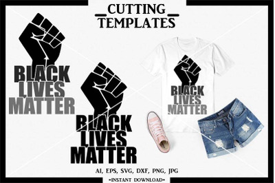 Black Lives Matter SVG, BLM, Silhouette, Cricut, Cameo, SVG