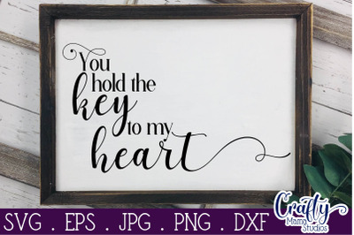 Love Svg You Hold The Key To My Heart By Crafty Mama Studios Thehungryjpeg Com