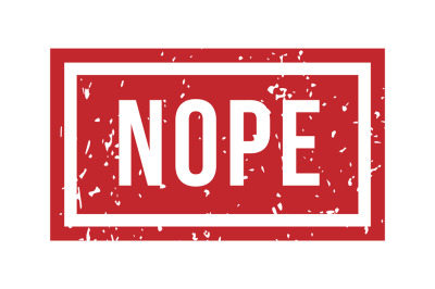 Nope rubber stamp. Isolated vector. Illustration stamp