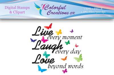 Live Laugh Love Digital Stamp, Butterfly, Colorful Stamp, Inspirationa