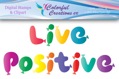 Live Positive Digital Stamp, Motivational Stamp, Balloon Stamp, Event