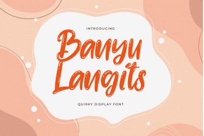 Banyu Langits - Quirky Display Font