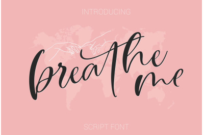 Breathe Me Script font