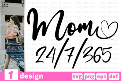 1 MOM 365, Motherhood quotes cricut svg