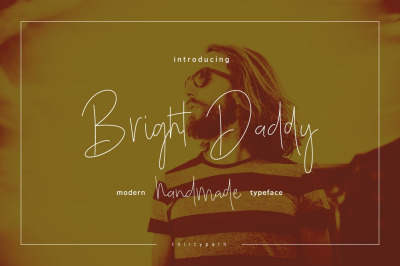Bright Daddy Typeface