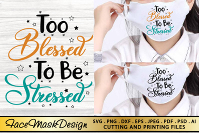 Mask SVG PNG EPS DXF Face Mask SVG BLESSED QUOTE SVG