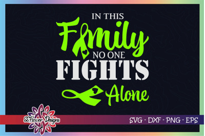 In this family no one fight alone svg, Lymphoma cancer awareness