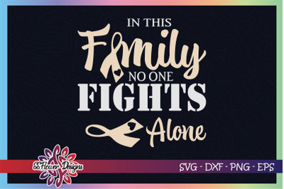 In this family no one fight alone svg, Lung cancer awareness