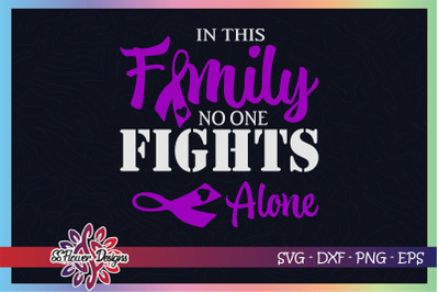 In this family no one fight alone svg, Pancreatic cancer awareness