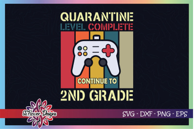 Quarantine level completed svg, 2nd grade svg, back to school svg
