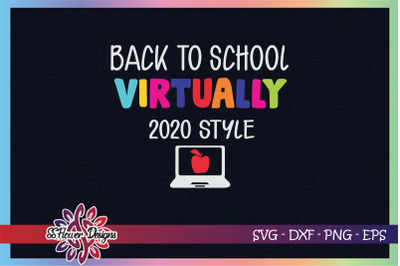 Back to school virtually 2020 style svg, virtual svg, laptop svg