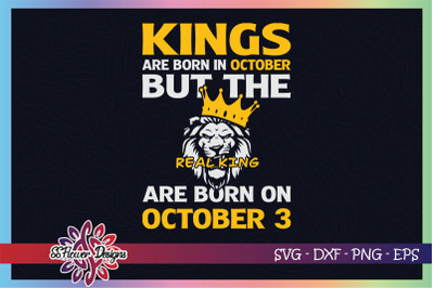 Kings are born in October but real king are born on October 3,lion svg